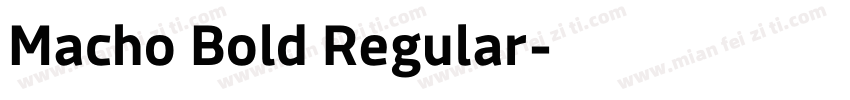 Macho Bold Regular字体转换